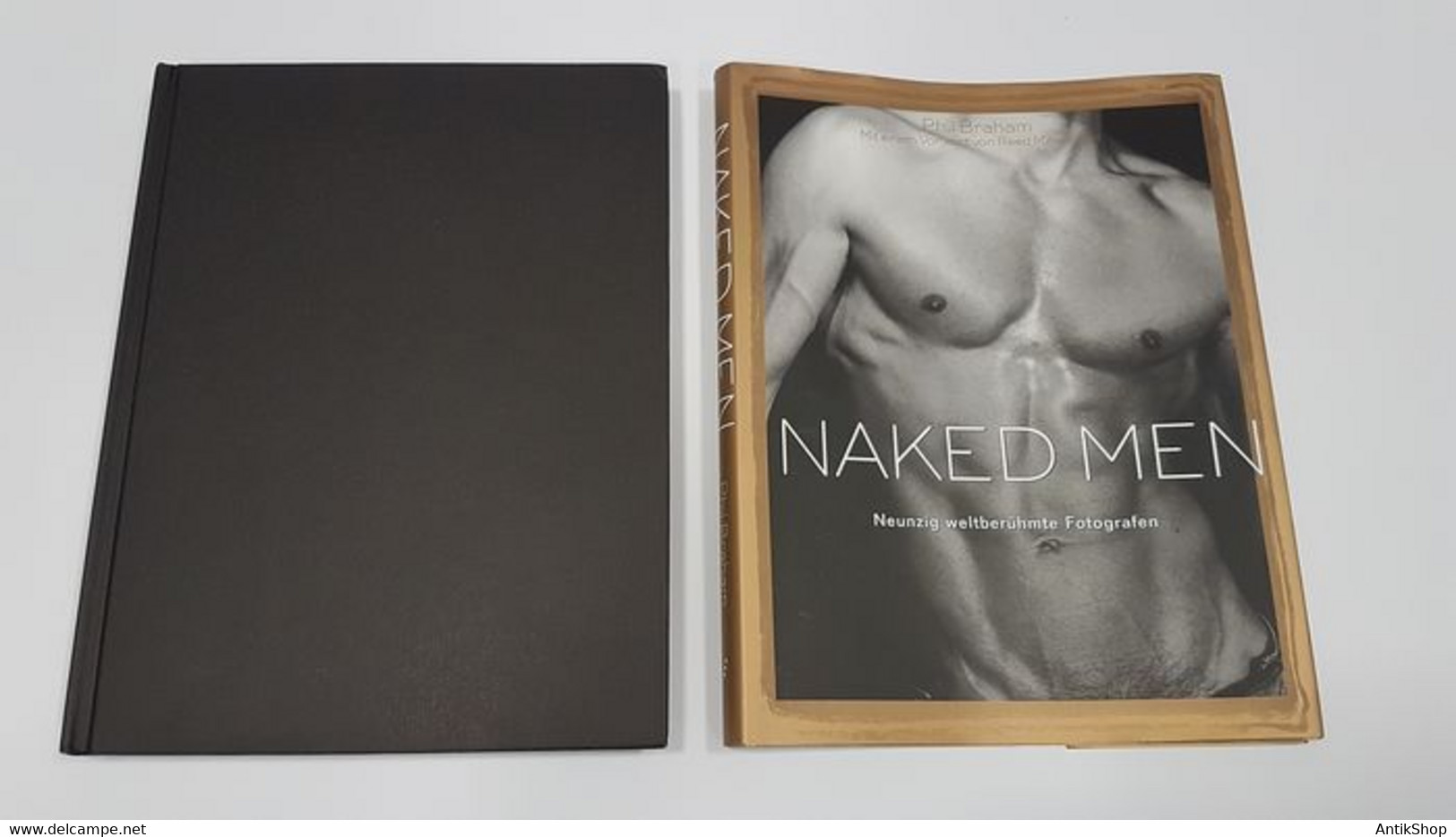 Naked Men. Neunzig Weltberühmte Fotografen Ed. By Phil Braham. Gay Erotica Curiosa - Beaux-Arts