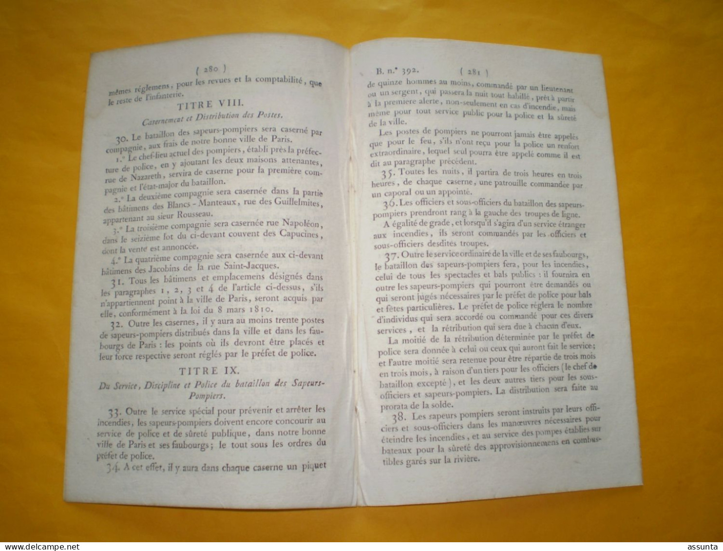 Napoléon: Création D'un Corps De Sapeurs Pompiers Pour Paris: Organisation, Solde, Masse, Revues, Habillement, Armement - Décrets & Lois