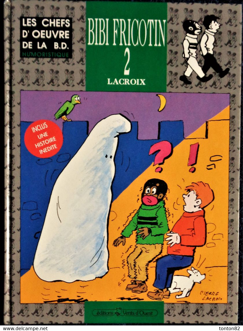 BIBI FRICOTIN - 2 - Lacroix - Éditions Vents D'Ouest - ( 1993 ) . Trois Histoires ( Une Inédite ) . - Bibi Fricotin