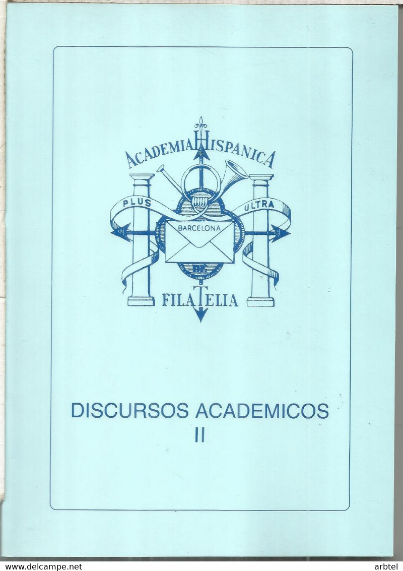 DISCURSOS ACADEMICOS II LOS CIEN PRIMEROS AÑOS DEL CORREO PERUANO  DE JOSE COLARETA COLARETA  ICONOGRAFIA POSTAL DE CRIS - Thématiques