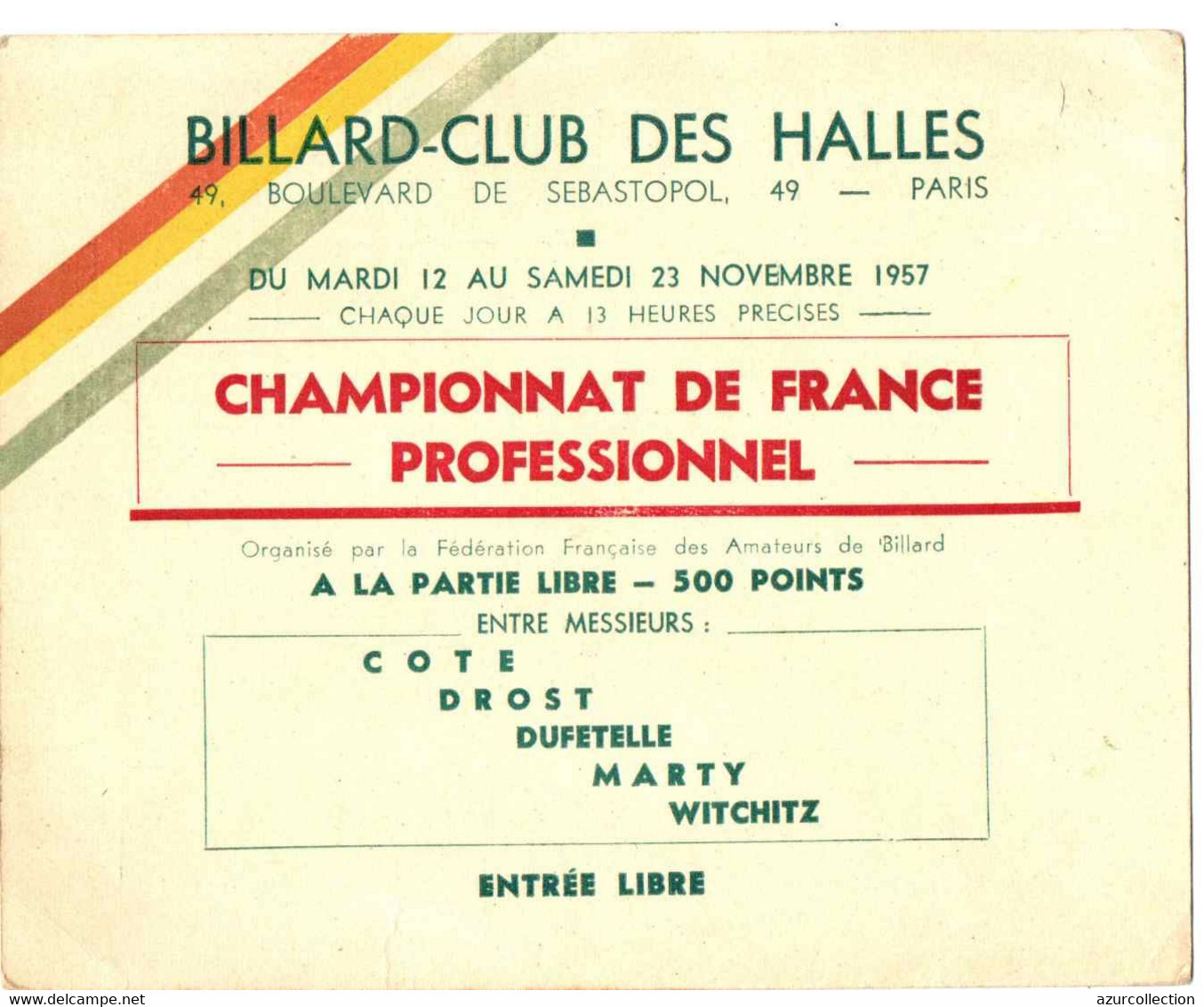 BILLARD CLUB DES HALLES . CHAMPIONNAT FRANCE PRO . 1957 - Biliardo