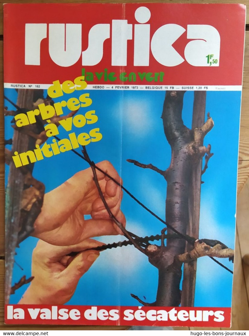 Rustica_N°162_4 Février 1973_des Arbres à Vos Initiales_la Valse Des Sécateurs - Tuinieren