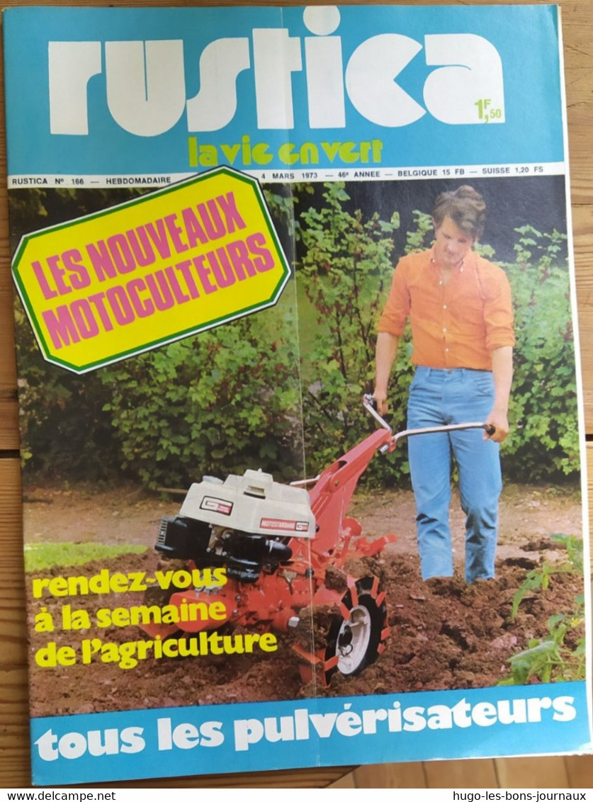 Rustica_N°166_4 Mars 1973_les Nouveaux Motoculteur_rendez-vous à La Semaine De L'agriculture_tous Les Pulvérisateurs - Tuinieren