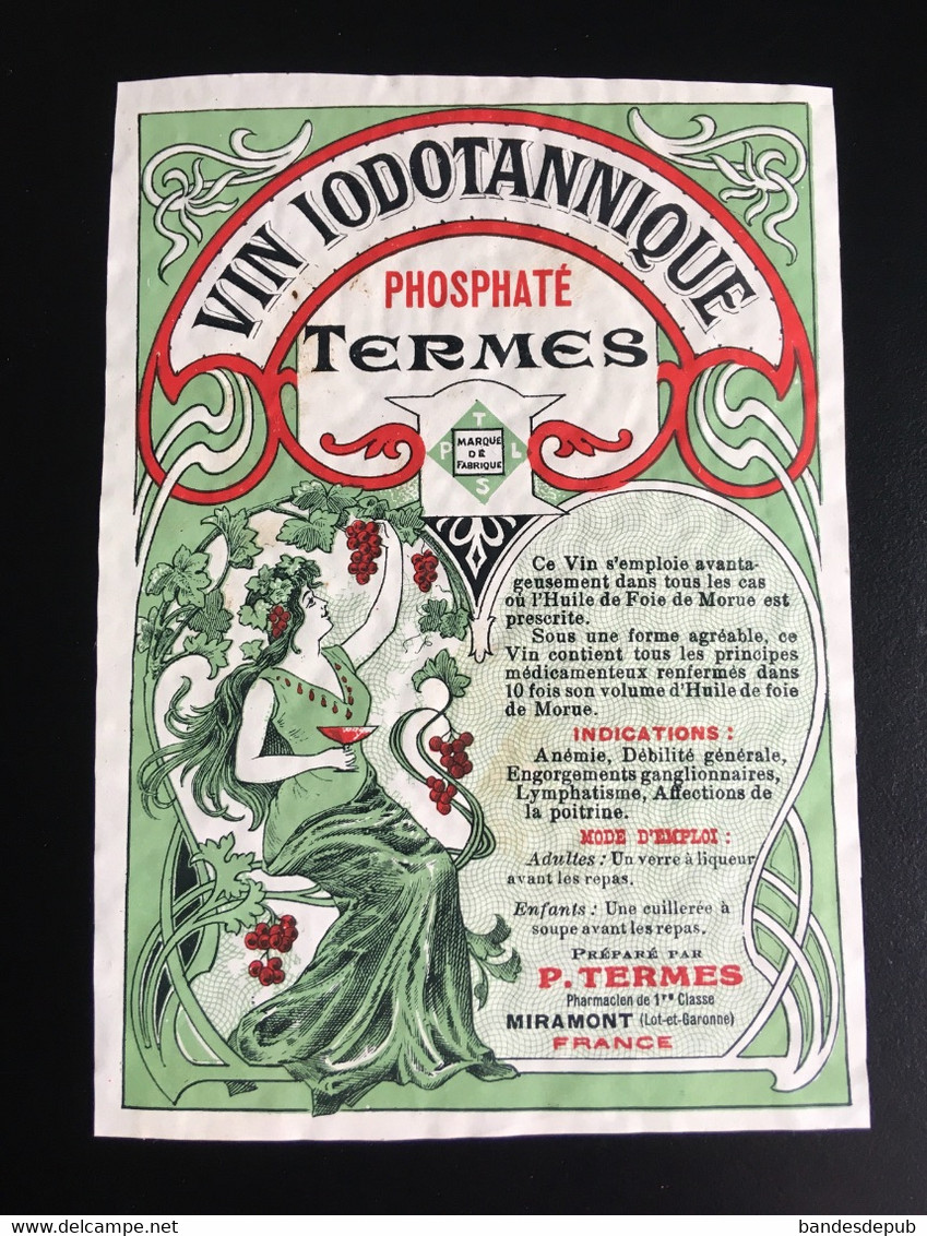 Pharmacie Pharmacien Termes Miramont Vin Phosphate Femme Art Nouveau Raisin étiquette Originale 1900 - Other & Unclassified