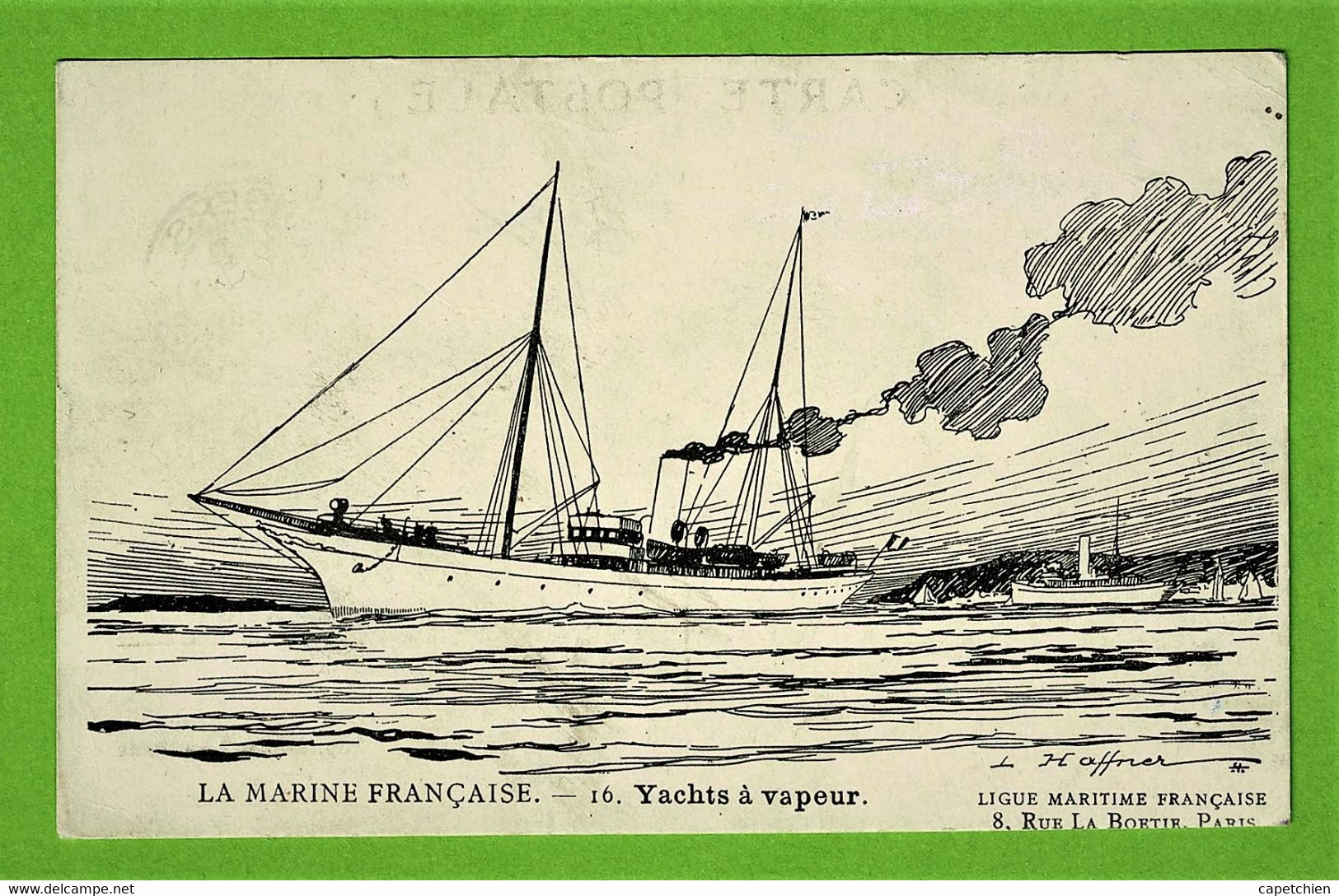 MARINE FRANCAISE / YACHTS A VAPEUR / LIGUE MARITIME FRANCAISE / SIGNE HAFFNER / Ecrite En 1927 - Haffner