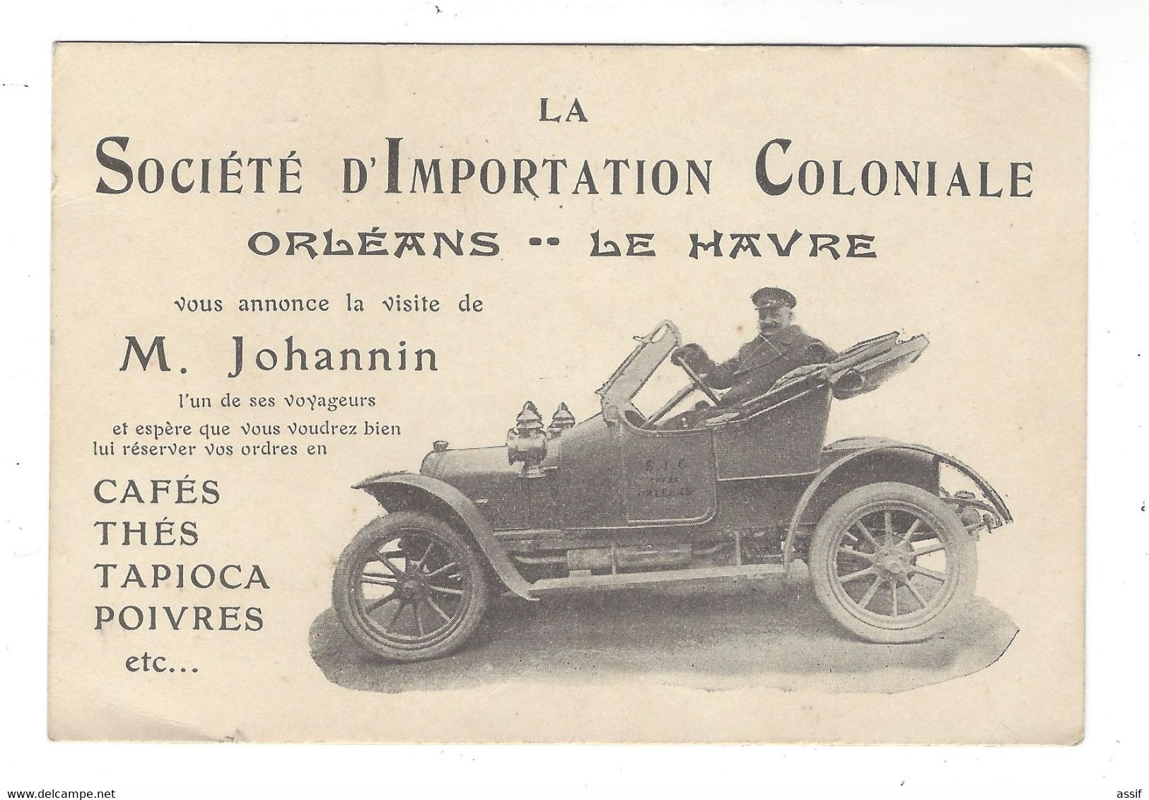 La Société D'Importation Coloniale Orléans Le Havre - Format Cpa Dos Blanc - Johannin Représentant Commerce - Verkopers