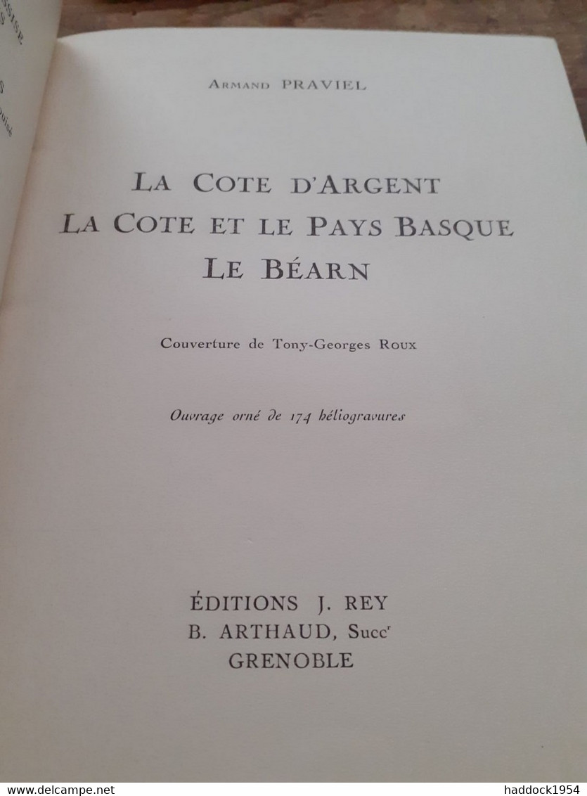 La Cote D'argent La Cote Et Le Pays Basque Le Béarn ARMAND PRAVIEL Arthaud 1927 - Baskenland