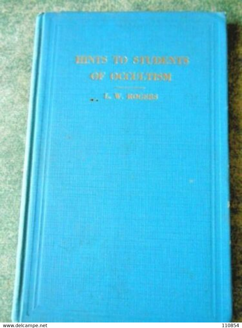 L.W.Rogers - Hints To Students Of Occultism - Chicago Theo Book Company 1911 - 1900-1949