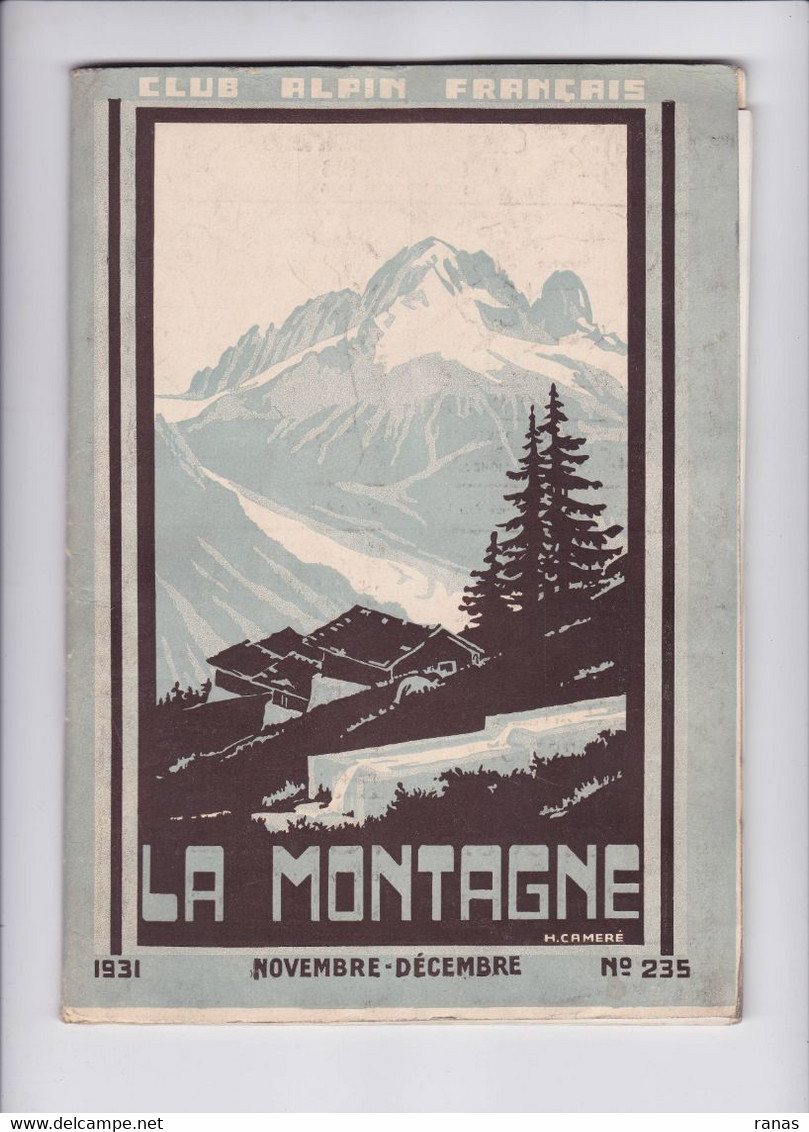 Revue La Montagne 1931 Photos Ski Alpinisme Sport D'hiver Environ 70 Pages Couverture Cameré N° 235 - 1900 - 1949