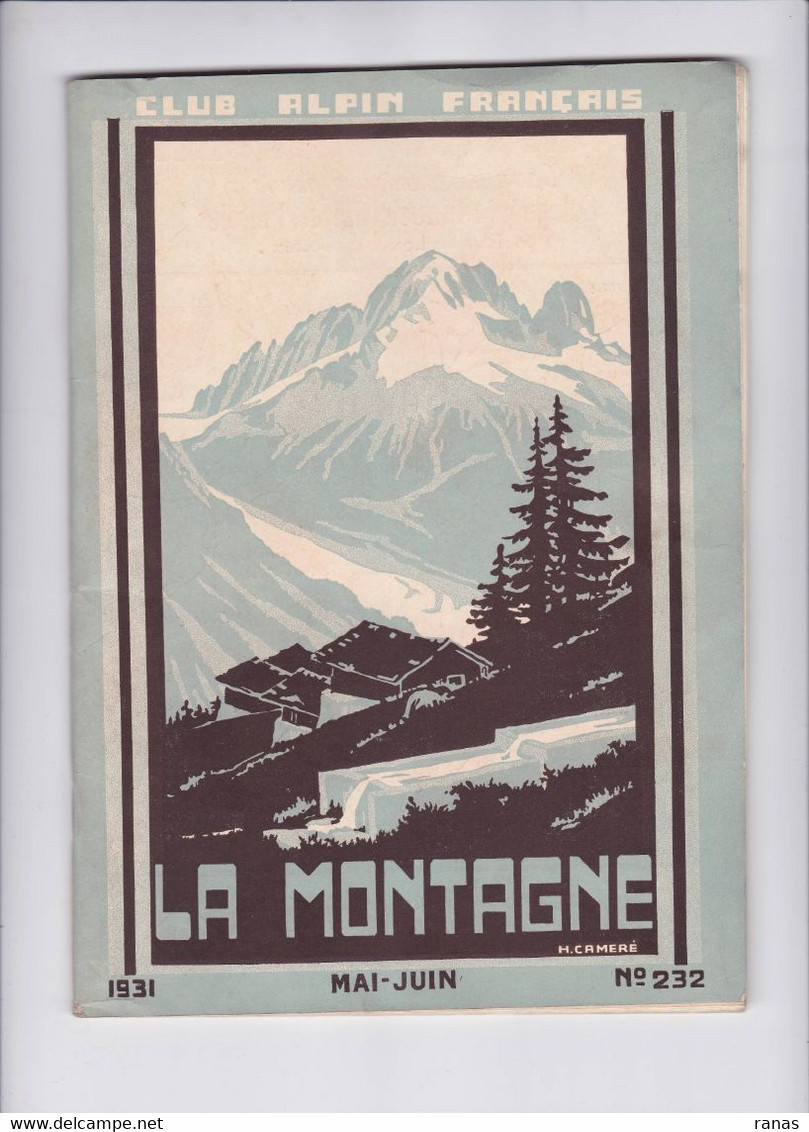 Revue La Montagne 1931 Photos Ski Alpinisme Sport D'hiver Environ 70 Pages Couverture Cameré N° 232 - 1900 - 1949