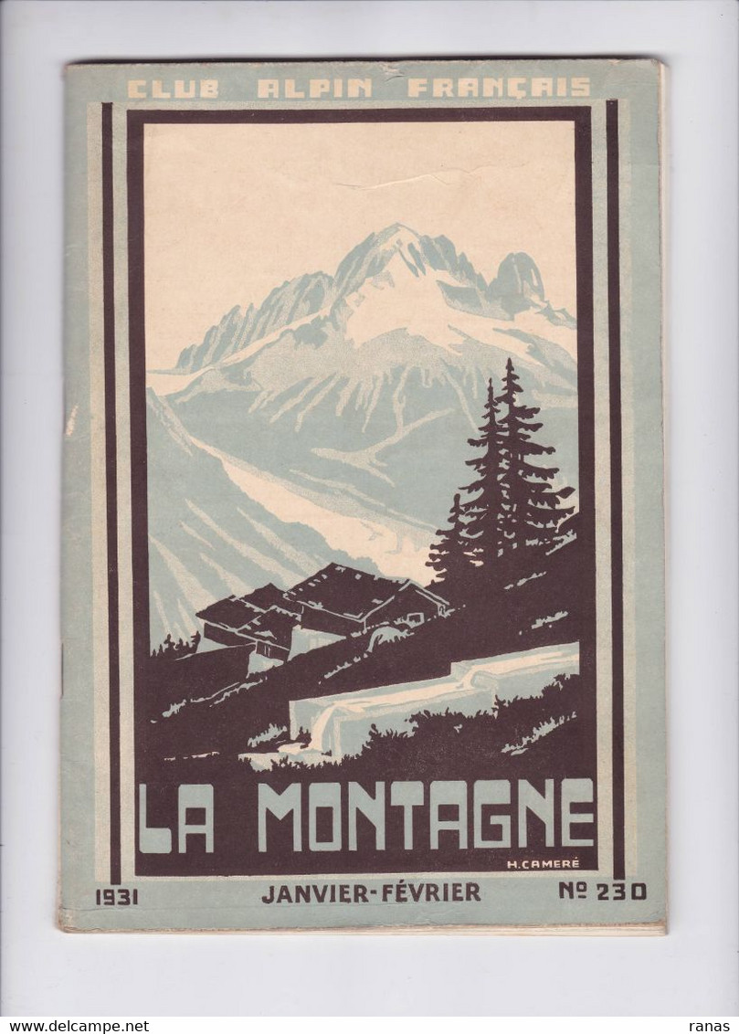 Revue La Montagne 1931 Photos Ski Alpinisme Sport D'hiver Environ 70 Pages Couverture Cameré N° 230 - 1900 - 1949