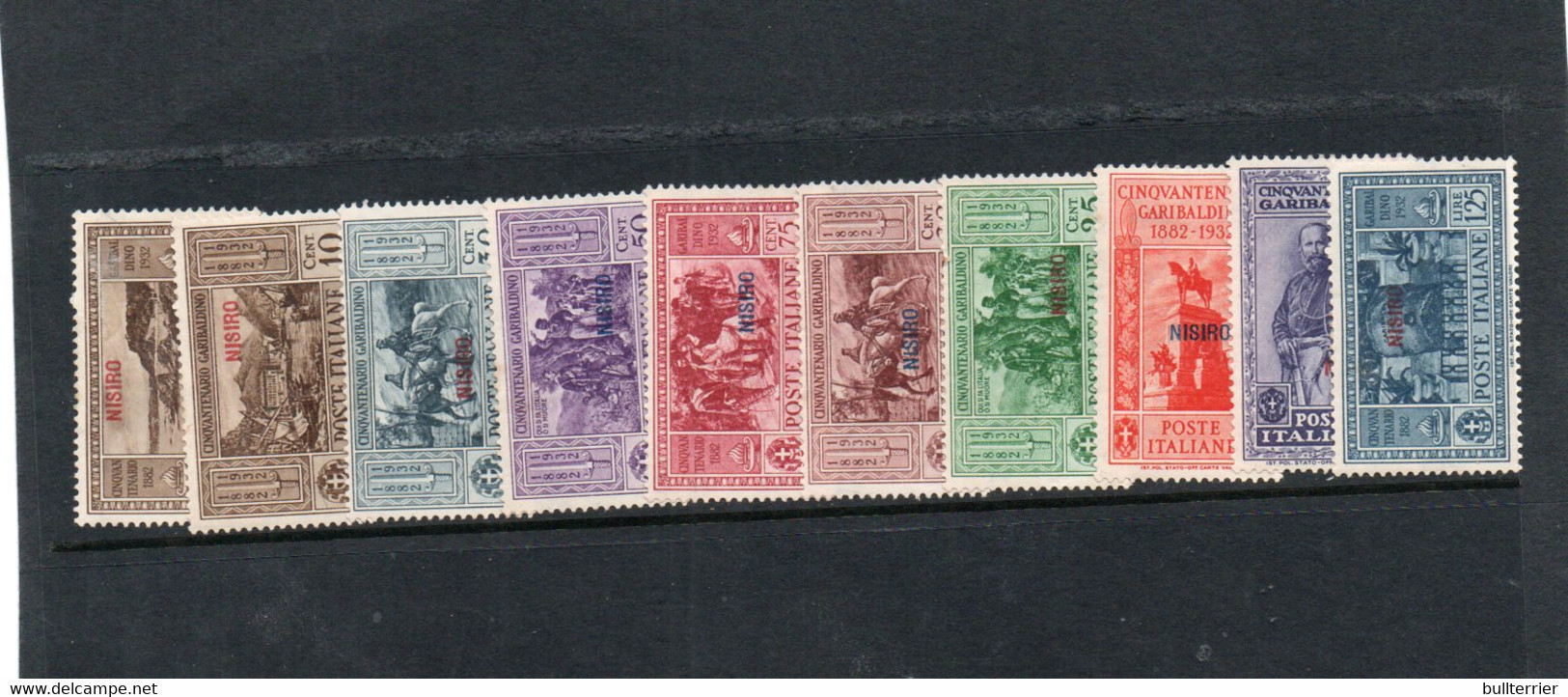 ITALY COLS - NISIRO - 1932 - GARIBALDI SET OF 10 MINT HINGED PREVIOUSLY  SG £240 - Egeo (Nisiro)