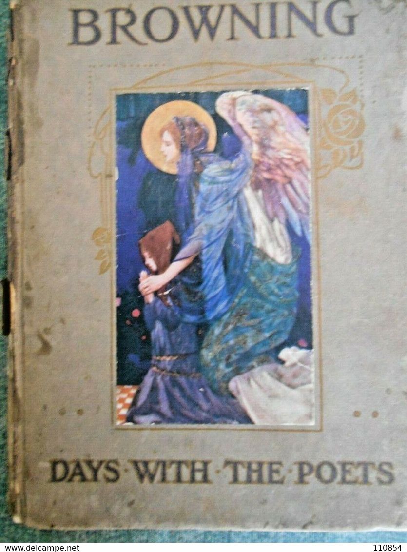 Browning ,Days With The Poets - London Hodder&Stoughton - Beaux-Arts