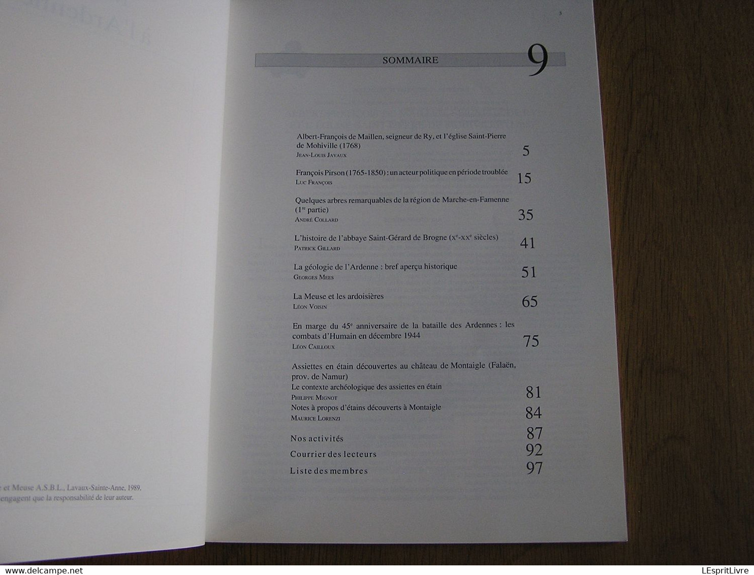 DE LA MEUSE A L'ARDENNE N° 9 1989 Mohiville François Pirson Dinant Saint Gérard Ardoisières Guerre 40 45 Humain Falaën - België