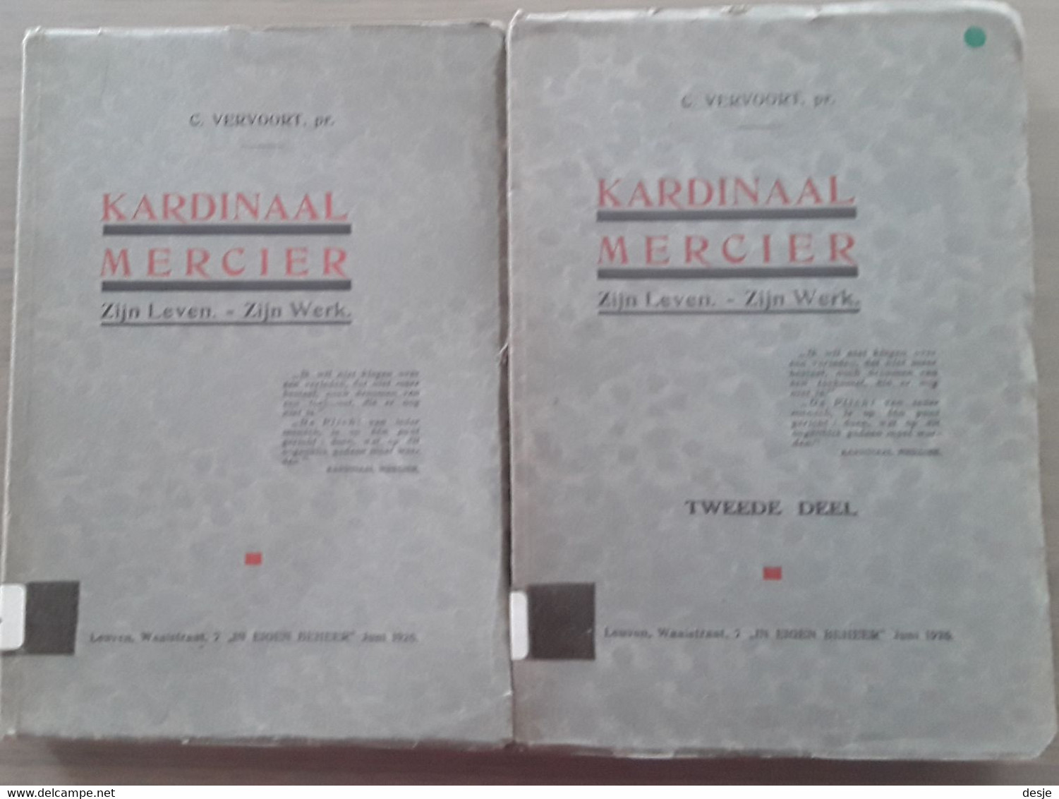 Kardinaal Mercier Zijn Leven - Zijn Werk Door C. Vervoort, 2 Delen, 1926, Leuven, 196 Blz En 206 Blz.. - Antique