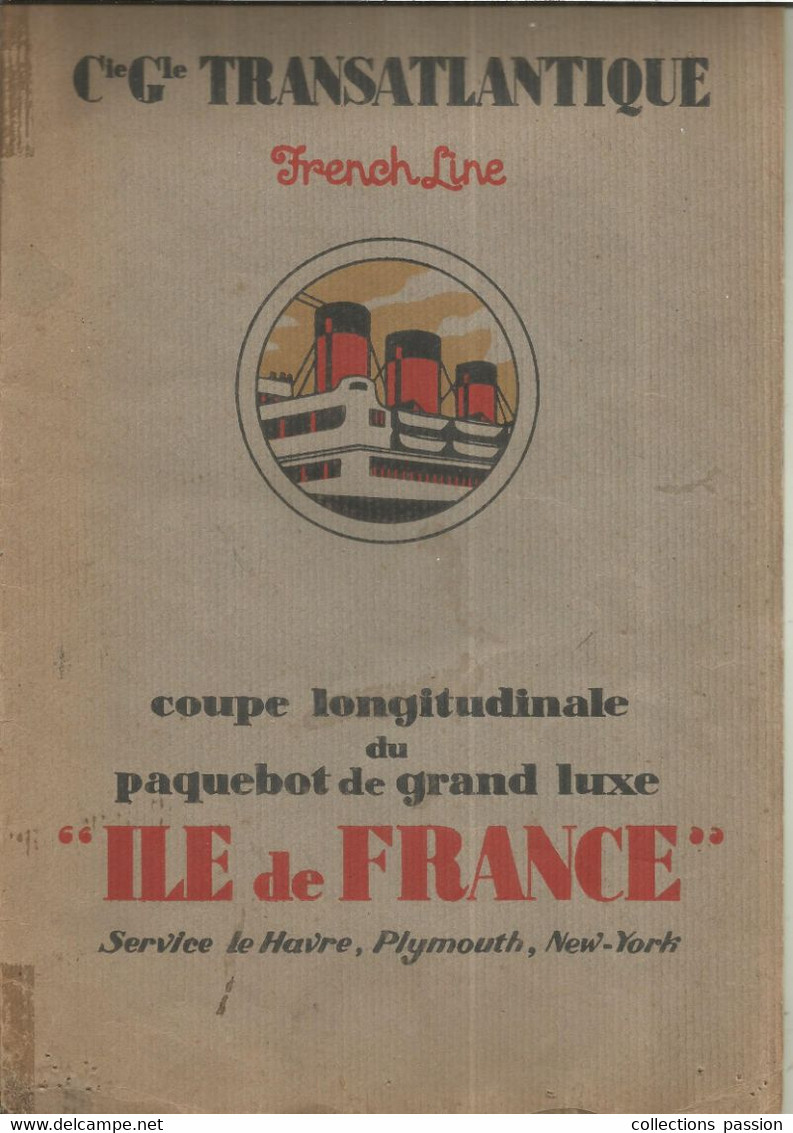 BATEAU, Plan , Coupe Longitudinale Du Paquebot De Grand Luxe ILE DE FRANCE, 5 Scans,  Frais Fr 4.45 E - Otros Planes