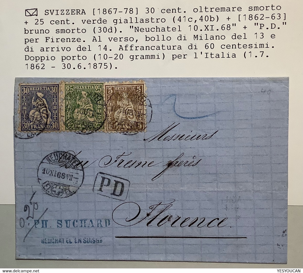 NEUCHATEL 1868 Brief>FIRENZE ITALIA 30d, 40b, 41c 1862 Sitzende Helvetia(Schweiz Lettre Cover Italy Italien Suchard - Brieven En Documenten
