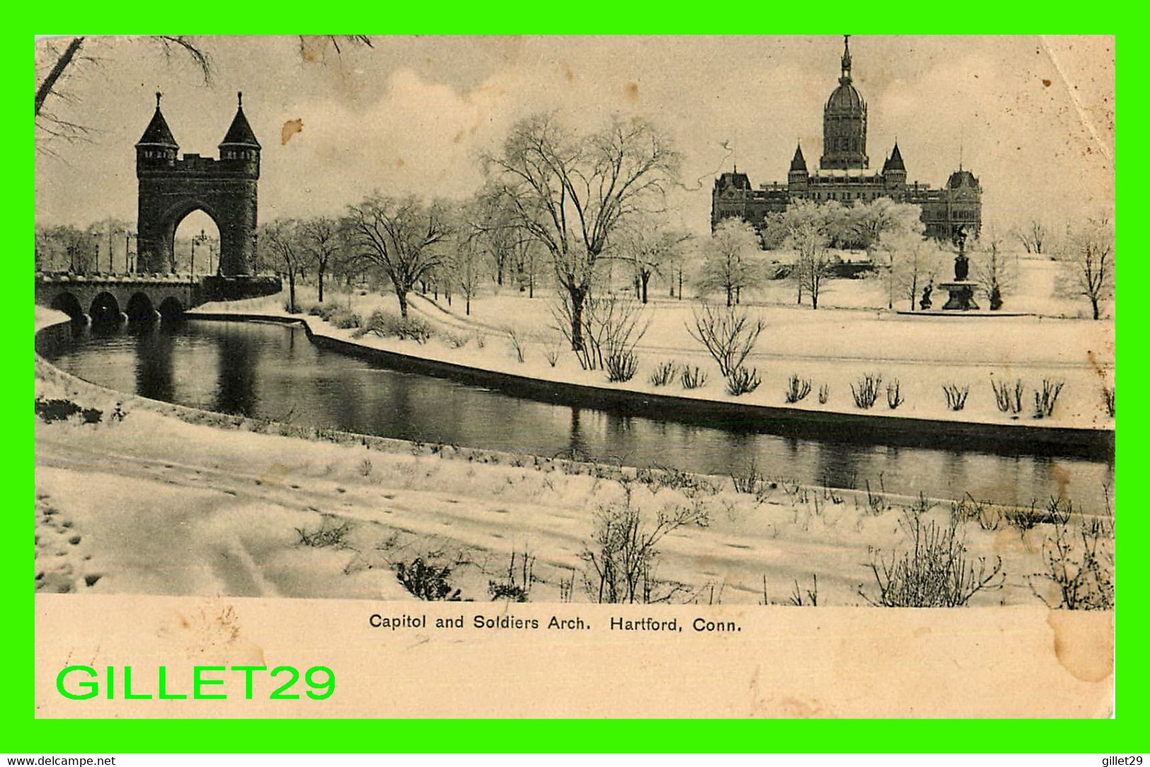 HARTFORD, CT - CAPITOL AND SOLDIERS ARCH IN WINTER IN 1910 - PUB. BY THE CHAPIN NEWS CO - - Hartford