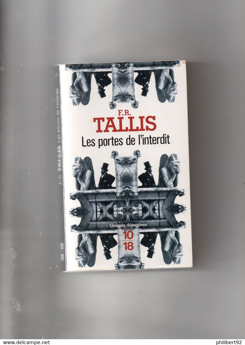 F.R. Tallis. Les Portes De L'interdit - 10/18 - Grands Détectives