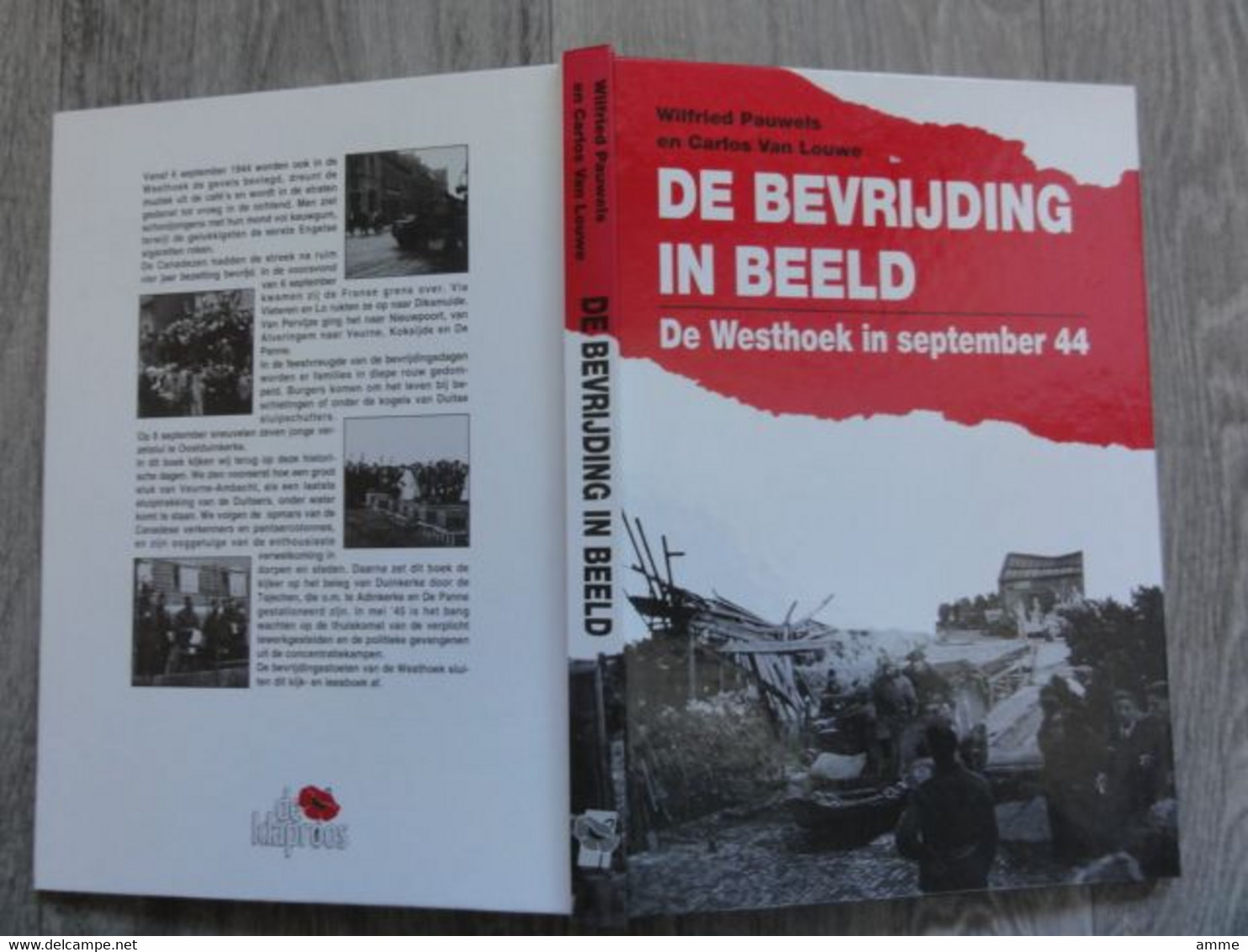 De Westhoek In September '44 * (Boek)  De Bevrijding In Beeld   (Heemkunde - Oorlog ) - Guerre 1939-45