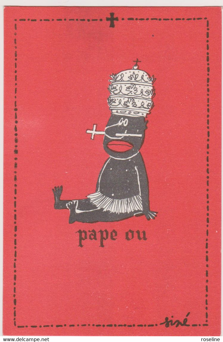 SINE  - Ed By Siné IA Paris  - Humour  PAPE Pape Ou Papous Nouvelle Guinée  -   CSPM  10,5x15 TBE Neuve - Sine