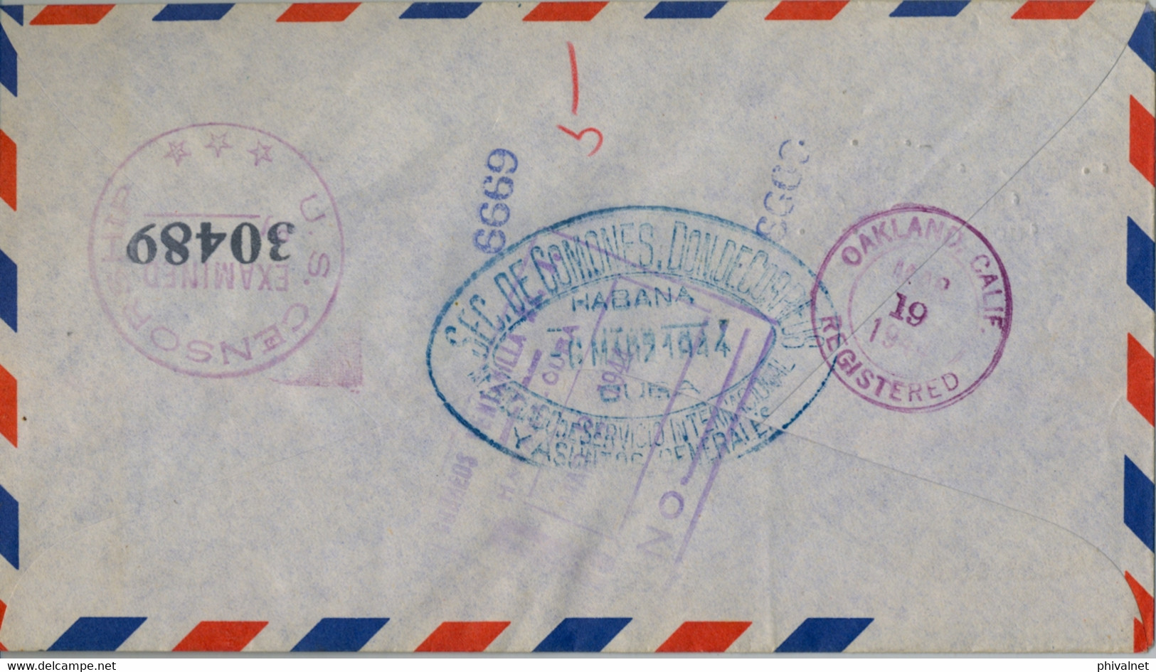 1944 CUBA , CERTIFICADO VIA AIRMAIL , HABANA - OAKLAND , CENSURA , NEGOCIADO DE SERVICIO INTERNACIONAL , LLEGADA - Lettres & Documents