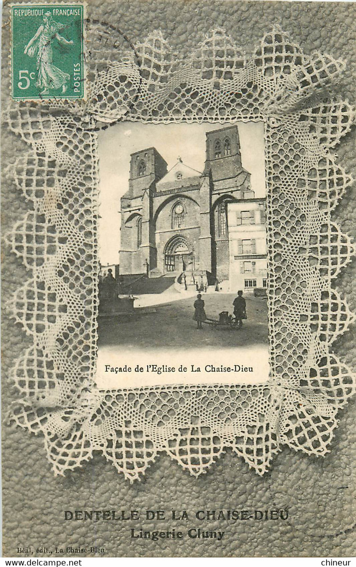 DENTELLE DE LA CHAISE DIEU LINGERIE CLUNY FACADE DE L'EGLISE - La Chaise Dieu