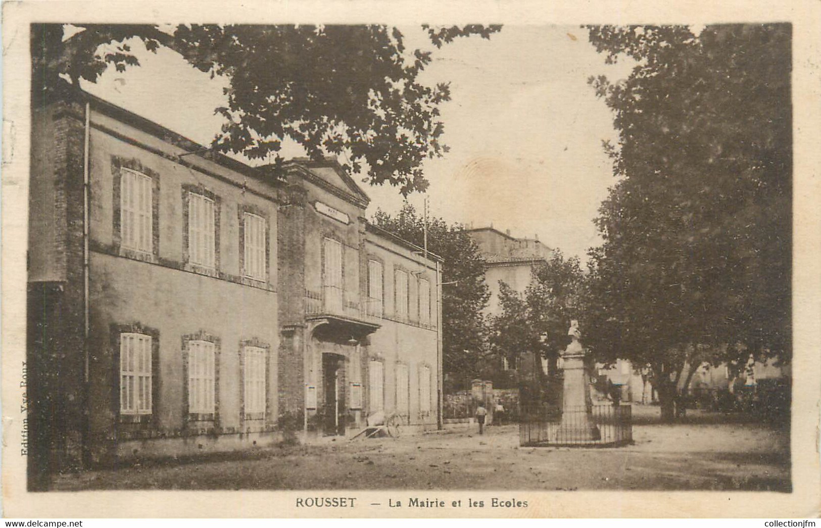 CPA FRANCE 13 " Rousset, La Mairie Et Les Ecoles" - Rousset