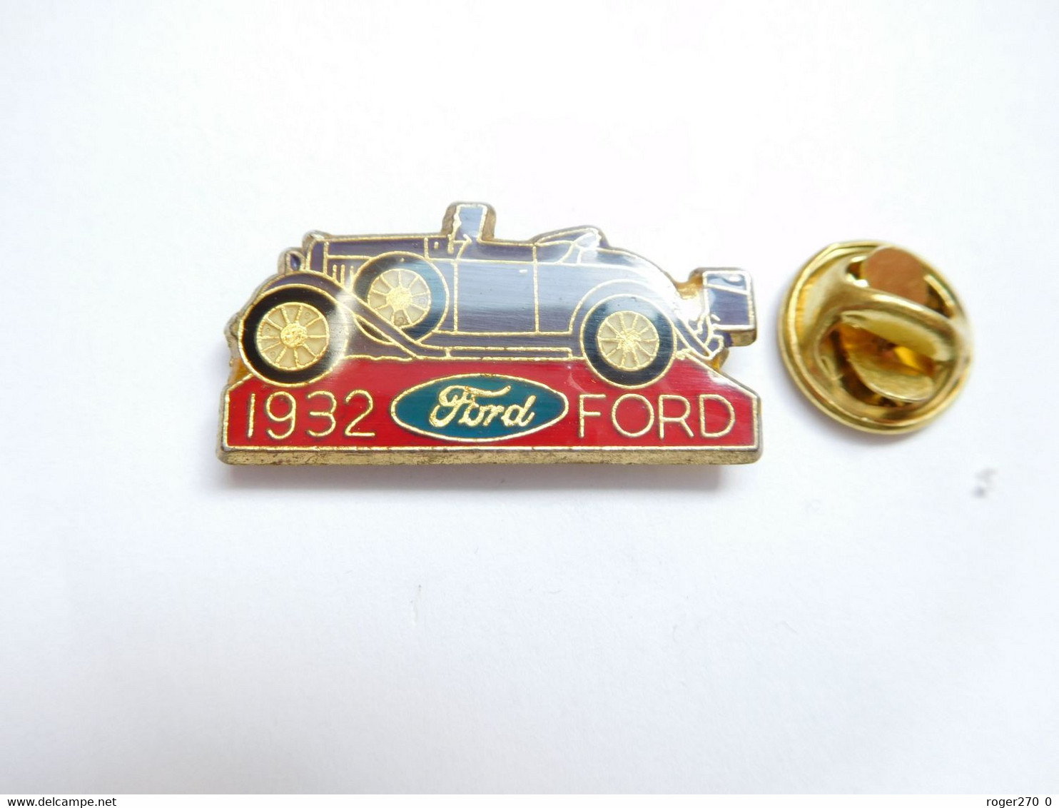 Beau Pin's Pins , Auto Ford 1932 - Ford