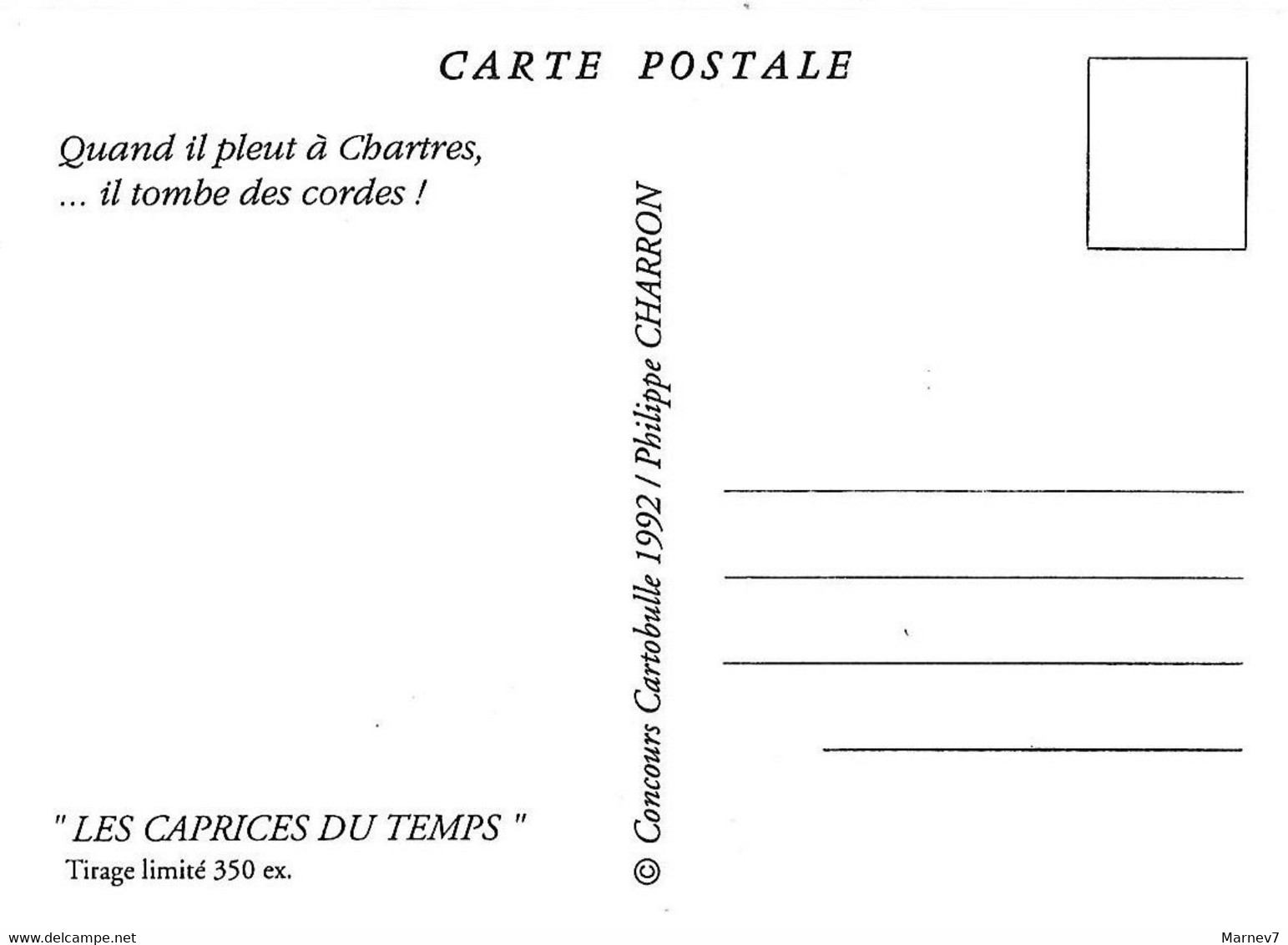 Humour Humoristique - Dicton - Quand Il Pleut à Chartres... Il Tombe Des Cordes - Les CAPRICES Du TEMPS - 1992 - Charron - Fairy Tales, Popular Stories & Legends