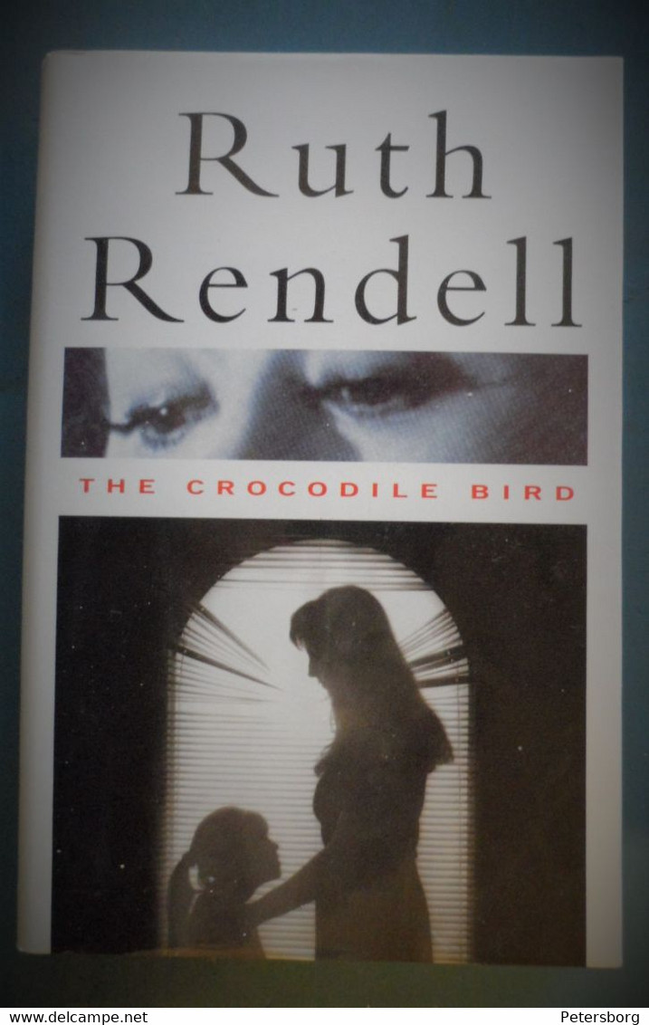 The Crocodile Bird, By Ruth Rendell - Action/ Aventure