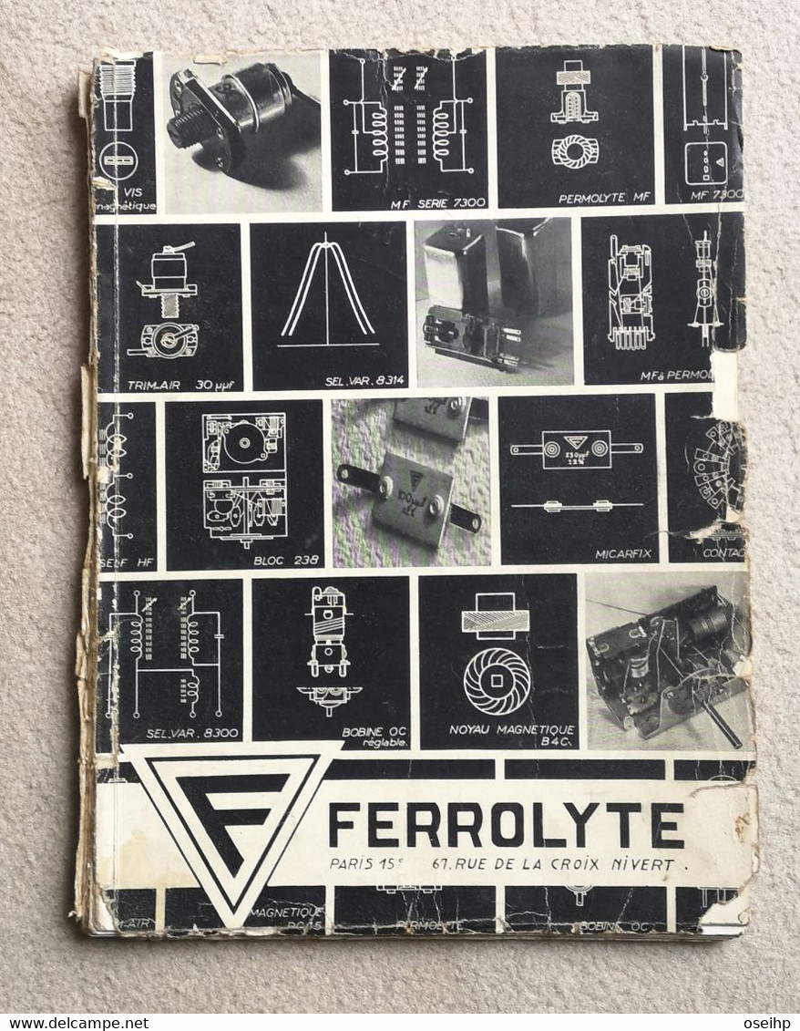 Catalogue FERROLYTE Documentation Technique Rue Croix Nivert Paris Radio Electricité - Matériel Et Accessoires