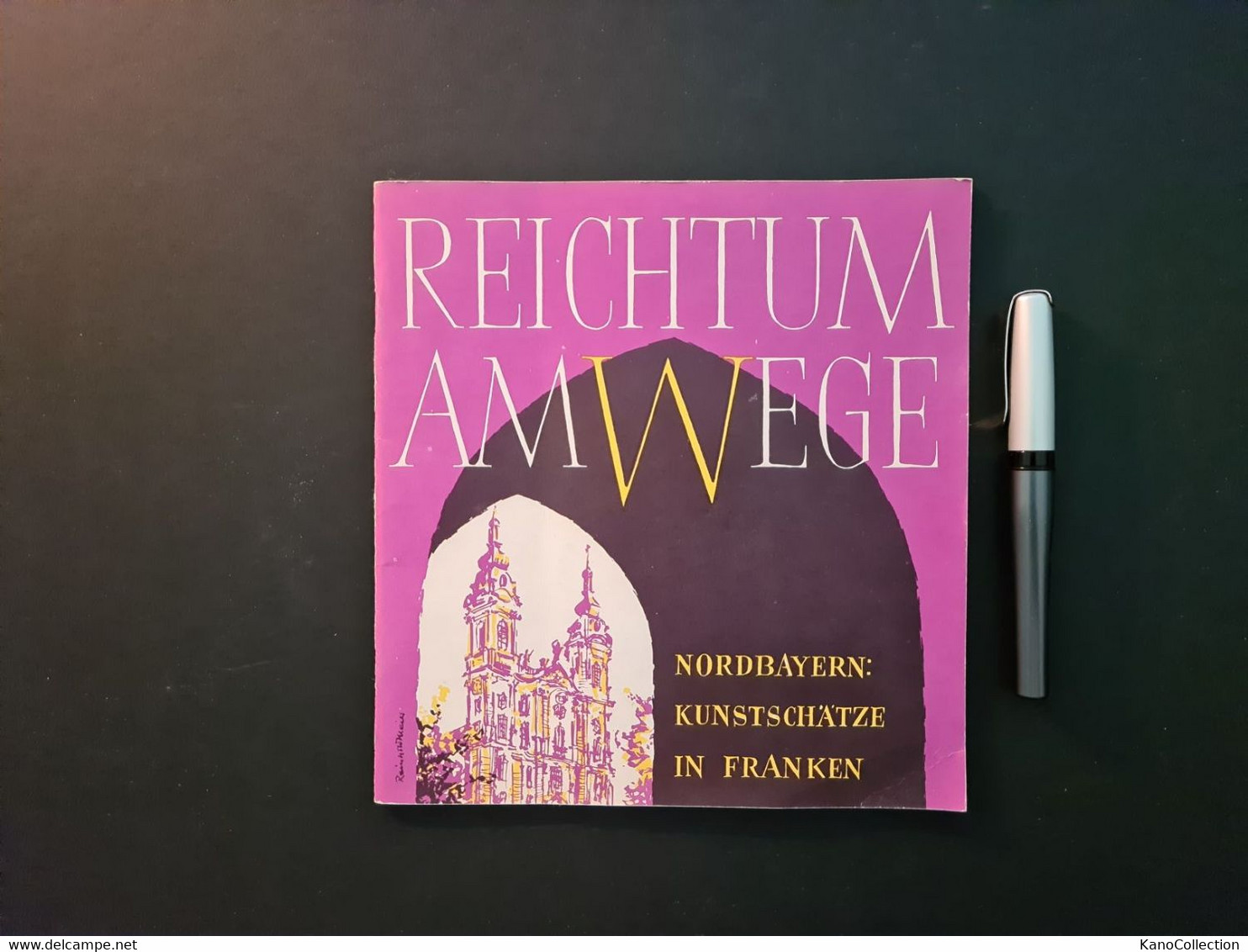 Reichtum Am Wege: Nordbayern, Kunstschätze In Franken, 1969, Viele Abbildungen (s/w) - Kunst