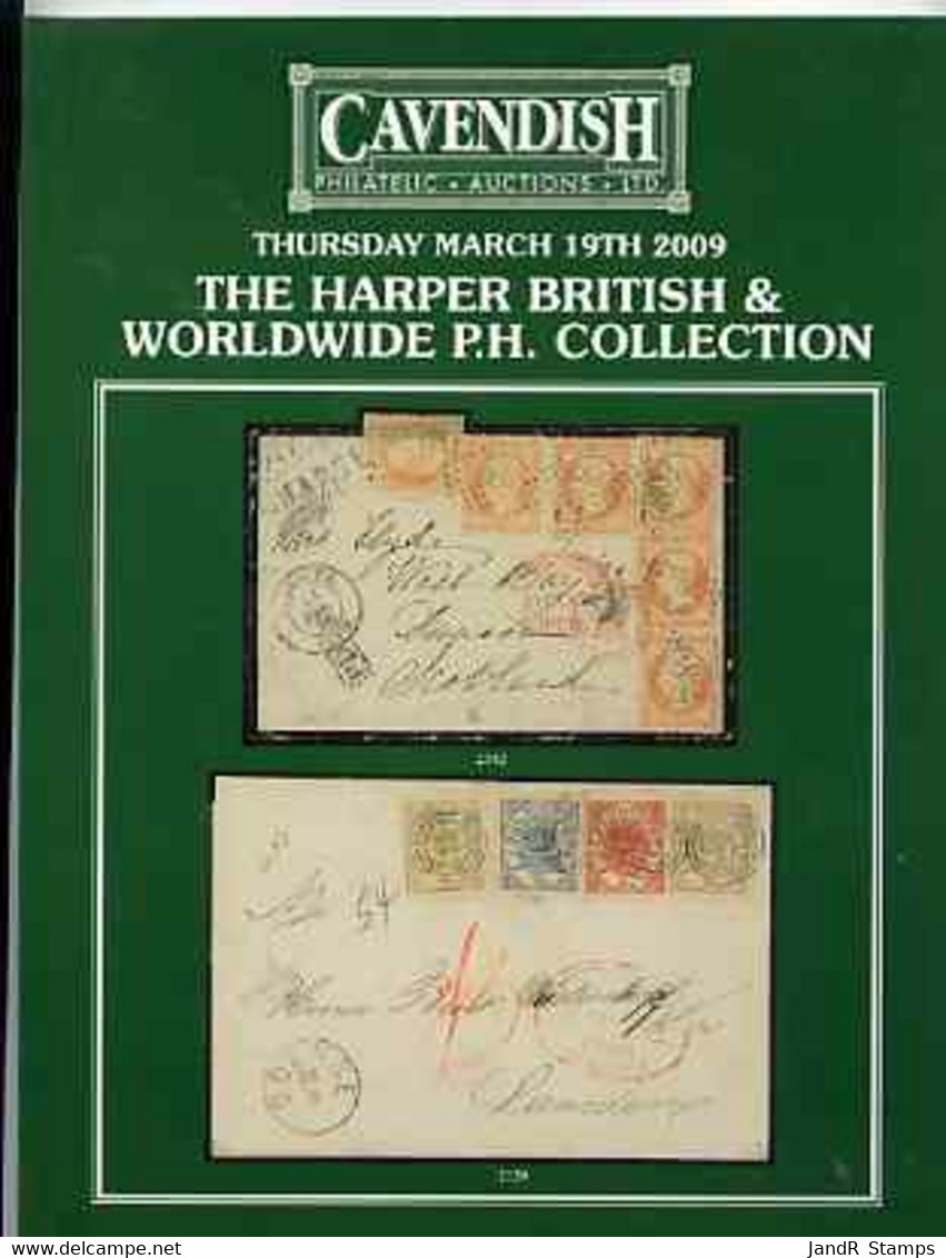 Auction Catalogue - Worldwide Postal History - Cavendish 19 March 2009 - The Drs Harper Collection - Cat Only - Sonstige & Ohne Zuordnung