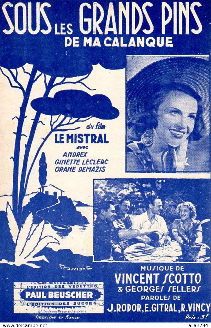 PROVENCE - SCOTTO - SOUS LES GRANDS PINS CALANQUE...DU FILM LE MISTRAL / ANDREX / LECLERC / DEMAZIS - 1942 - TB ETAT - Filmmusik