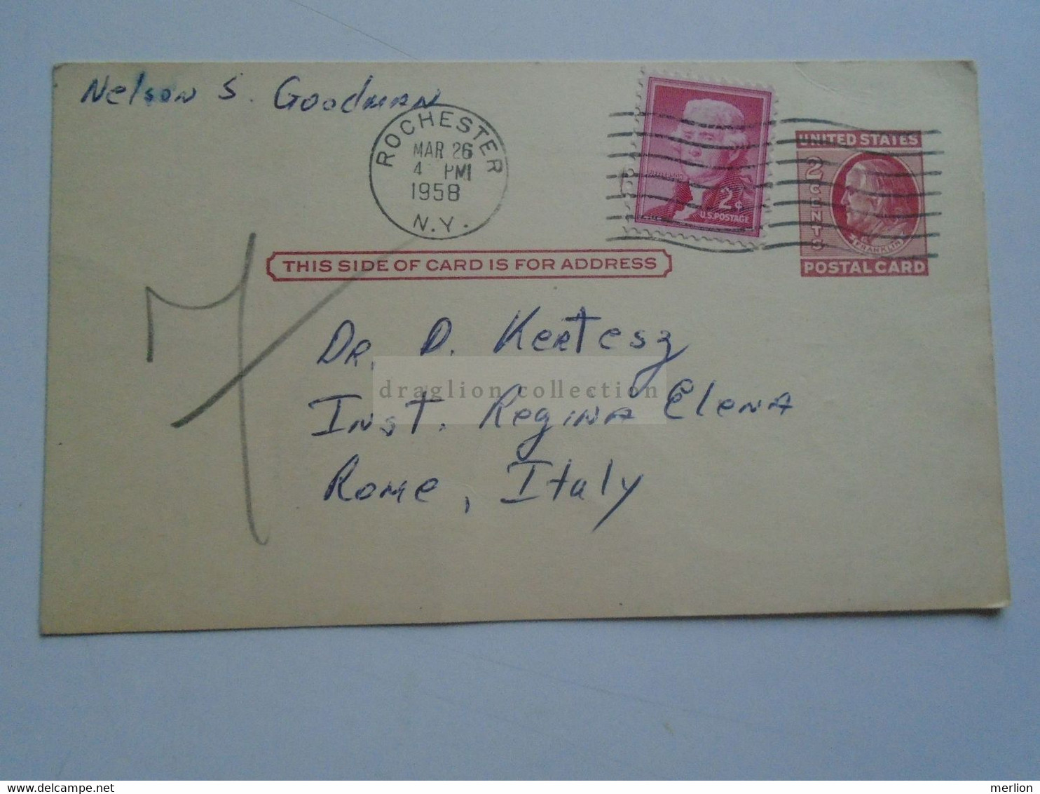 D179018 US Uprated Postal Stationery - Cancel 1957 Rochester - Nelson S. Goodman  To Dr. Denis Kertész   Italy - 1941-60