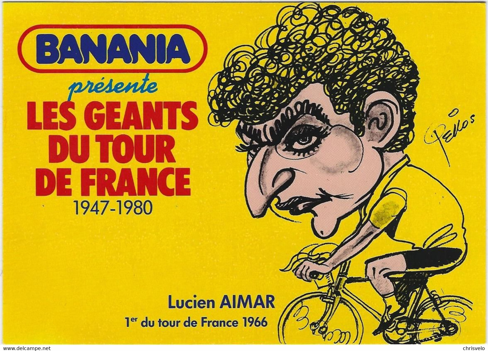 CYCLISME. Carte BANANIA Tour De France 1981 De Lucien  AIMAR (dessin De Pellos). - Cycling