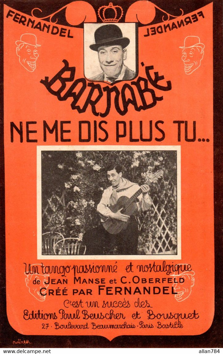 FERNANDEL - DU FILM BARBABE "NE ME DIS PLUS TU" - 1938 - EXCELLENT ETAT - - Compositori Di Musica Di Cinema