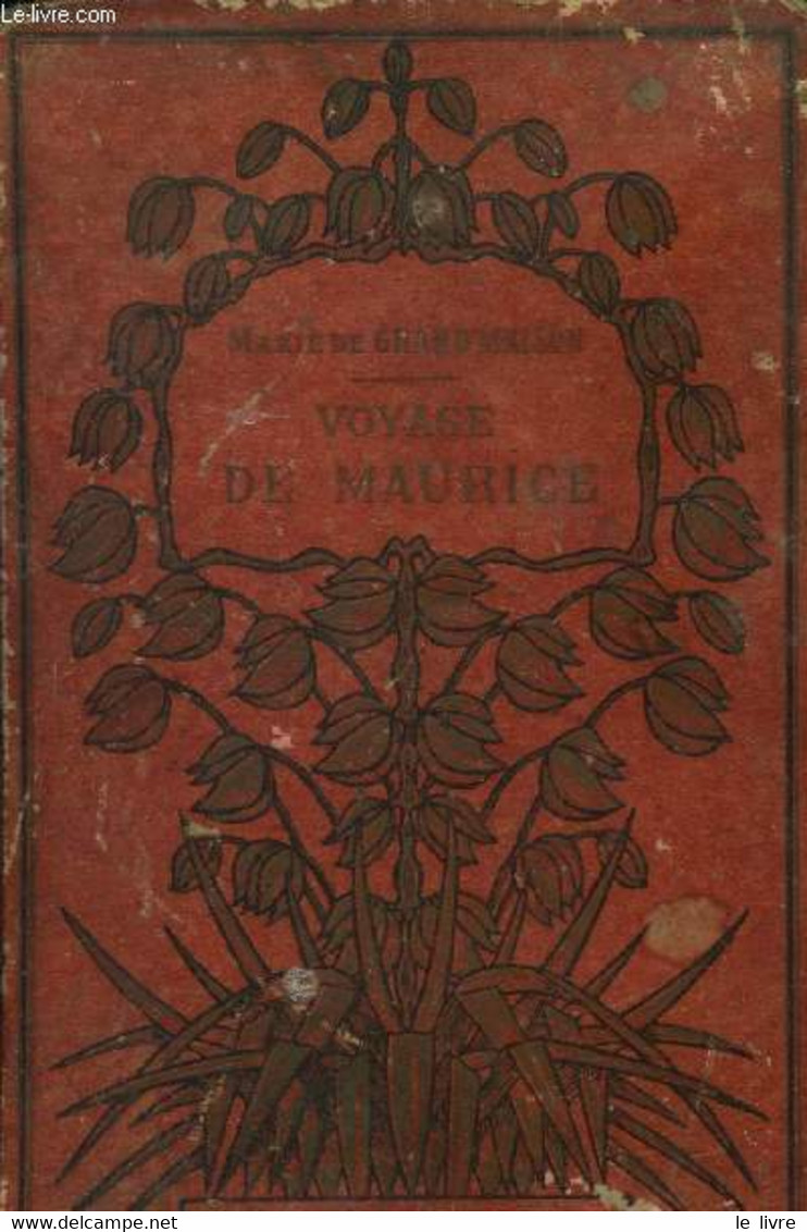 Voyage De Maurice. Trois Jours à Paris - De Grand'maison Marie - 0 - Andere & Zonder Classificatie