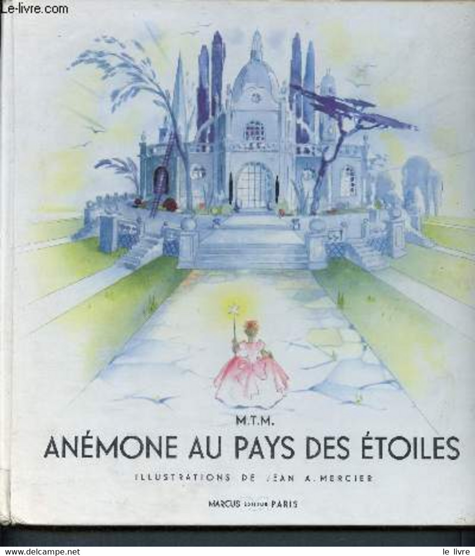 Contes De Ma Vie - Anemone Au Pays Des Etoiles - MX 6 - M.T.M. - 1954 - Other & Unclassified