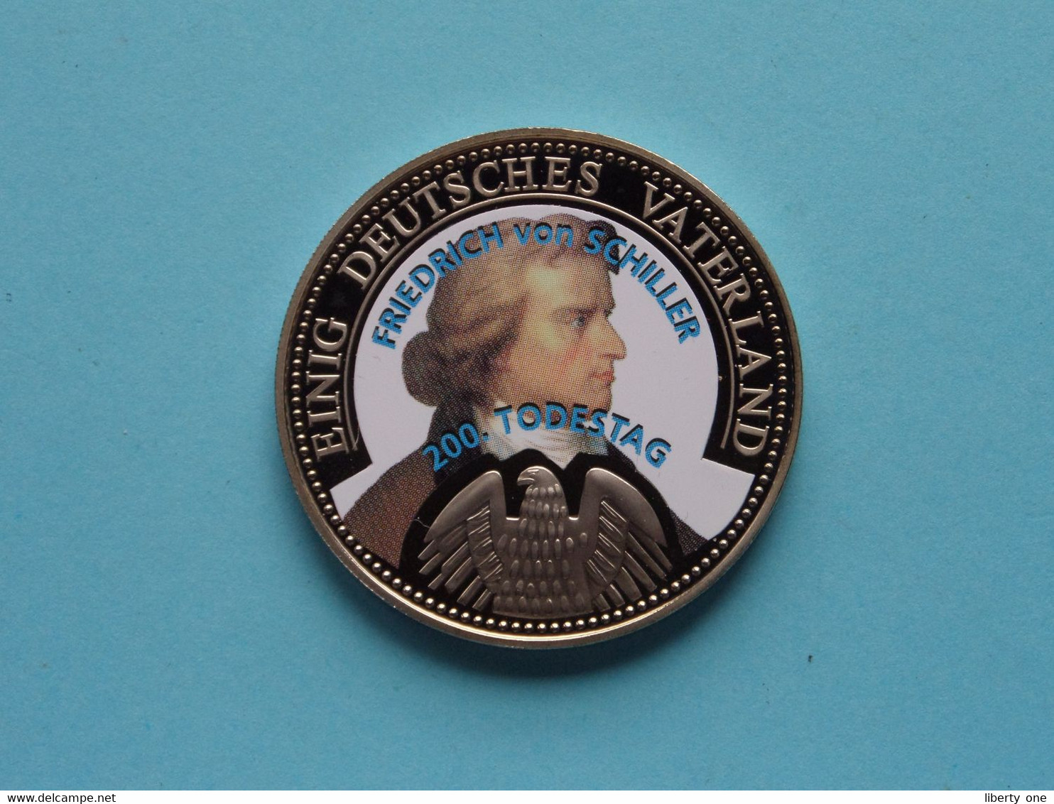 EINIG DEUTSCHES VATERLAND ( Friedrich Von SCHILLER 200 Todestag ) 28 Gram / 40 Mm. ! - Monete Allungate (penny Souvenirs)