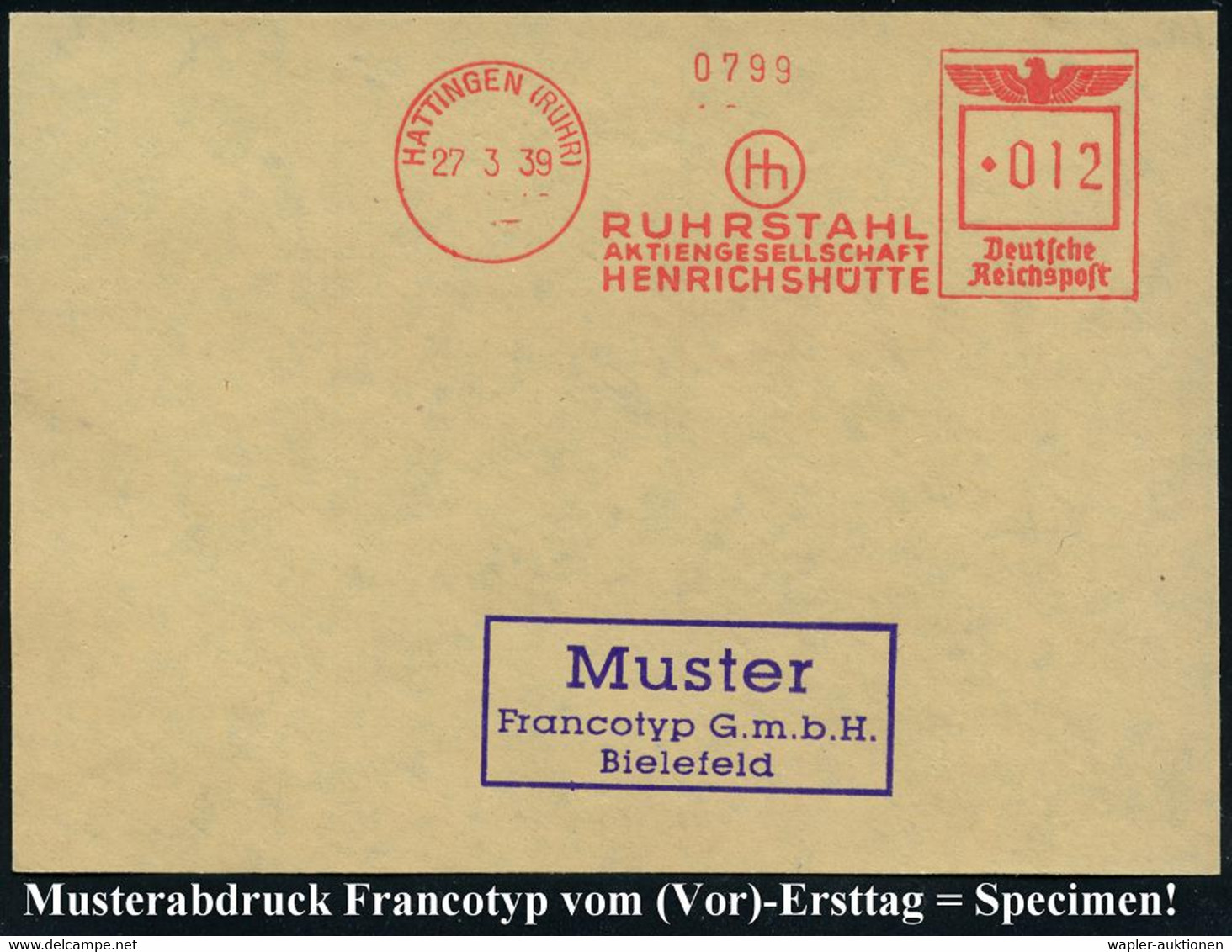 HATTINGEN (RUHR)/ Hh/ RUHRSTAHL/ AG/ HENRIETTENHÜTTE 1939 (27.3.) AFS-Musterabdruck Francotyp "Reichsadler" (Monogr.-Log - Autres & Non Classés