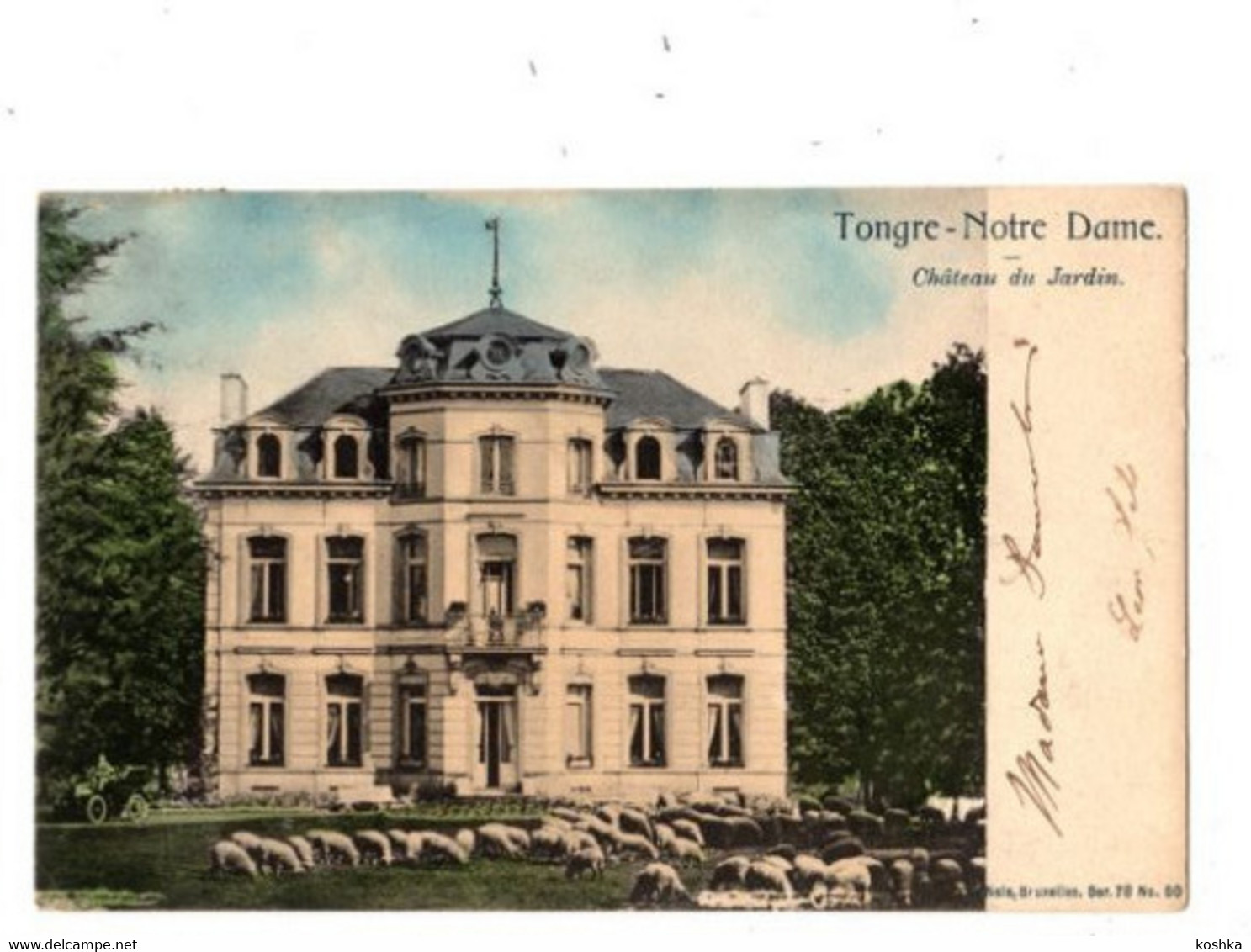 TONGRE NOTRE DAME - Château Du Jardin - Envoyée En 1904 - édit Nels Ser 78 No 50 - K - Chievres