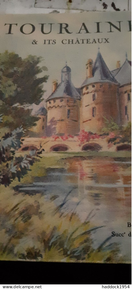 Touraine And Its Chateaux HENRY DEBRAYE Arthaud 1931 - Reizen/ Ontdekking