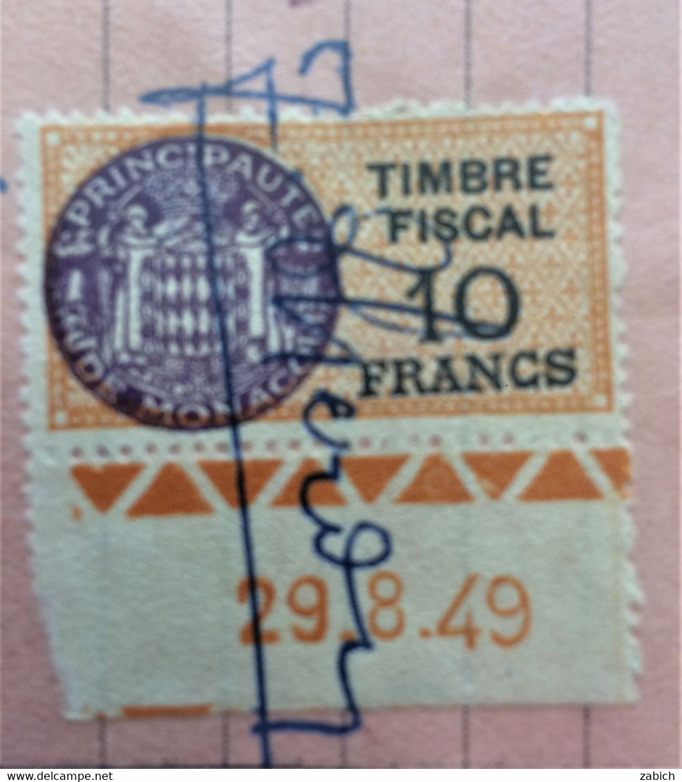 FISCAUX DE MONACO SERIE UNIFIEE  N°6  10F Orange Timbre Avec Coin Daté Du 29 8 49 - Fiscaux