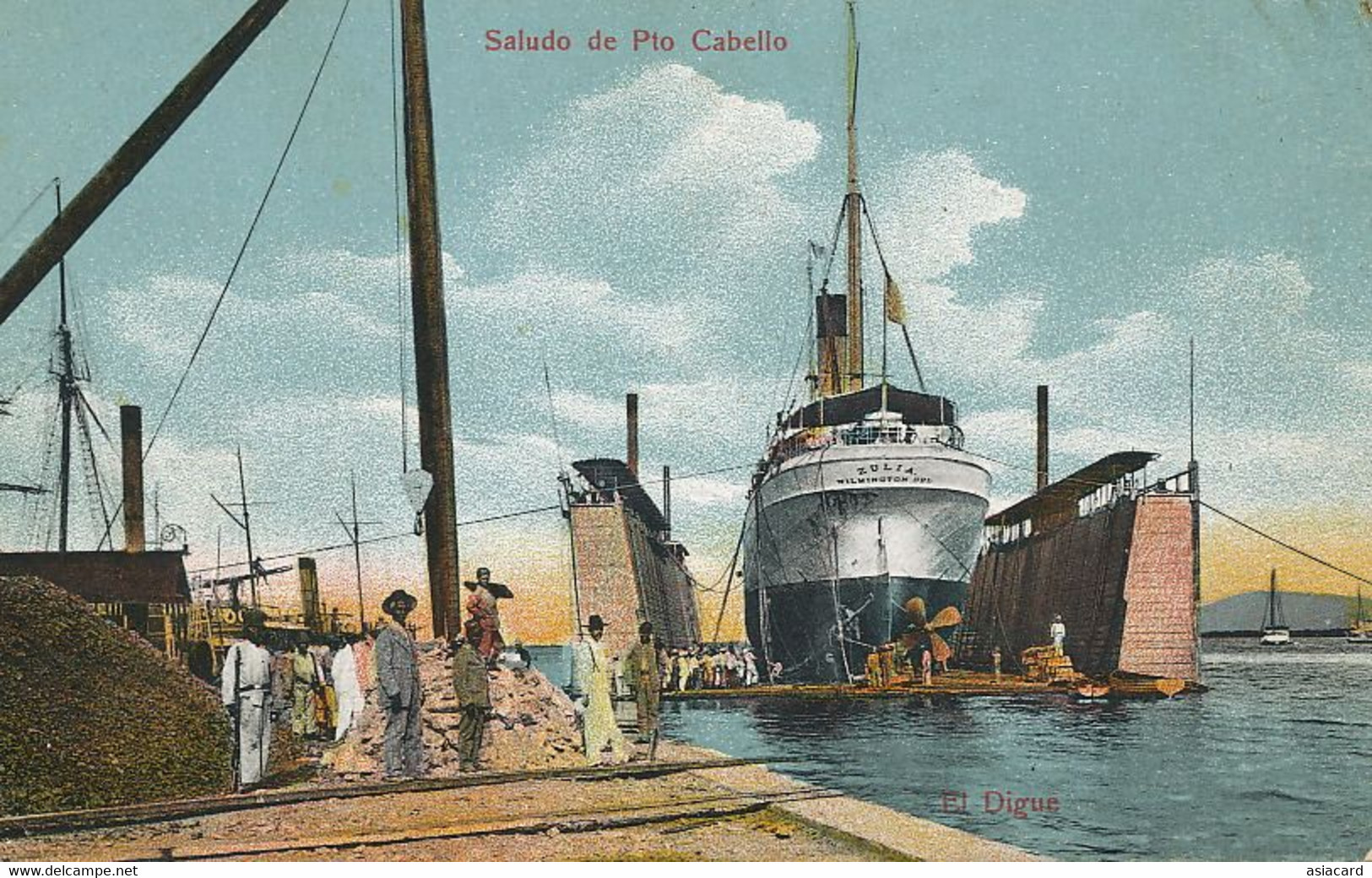 Saludo De Puerto Cabello El Digue   Ship " Zulia " Wilmington Del.   Hand Colored - Venezuela