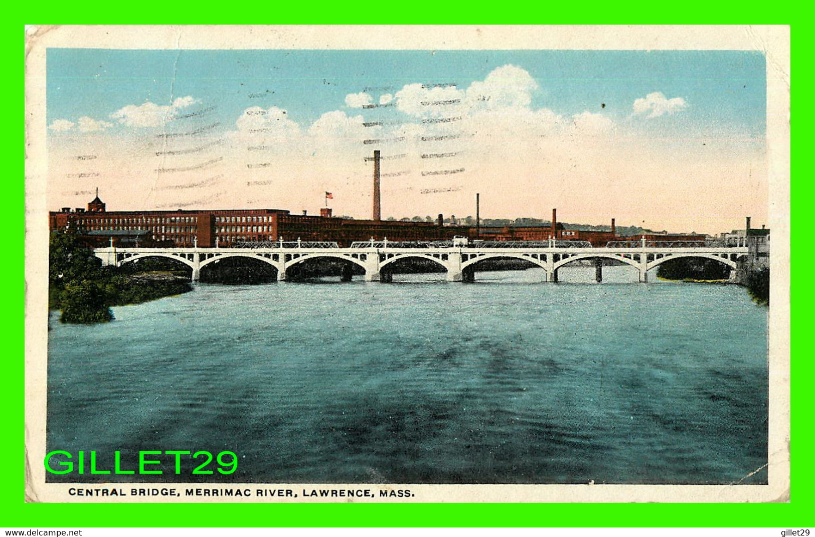 LAWRENCE, MA - CENTRAL BRIDGE, MERRINAC RIVER - TRAVEL IN 1920 - - Lawrence