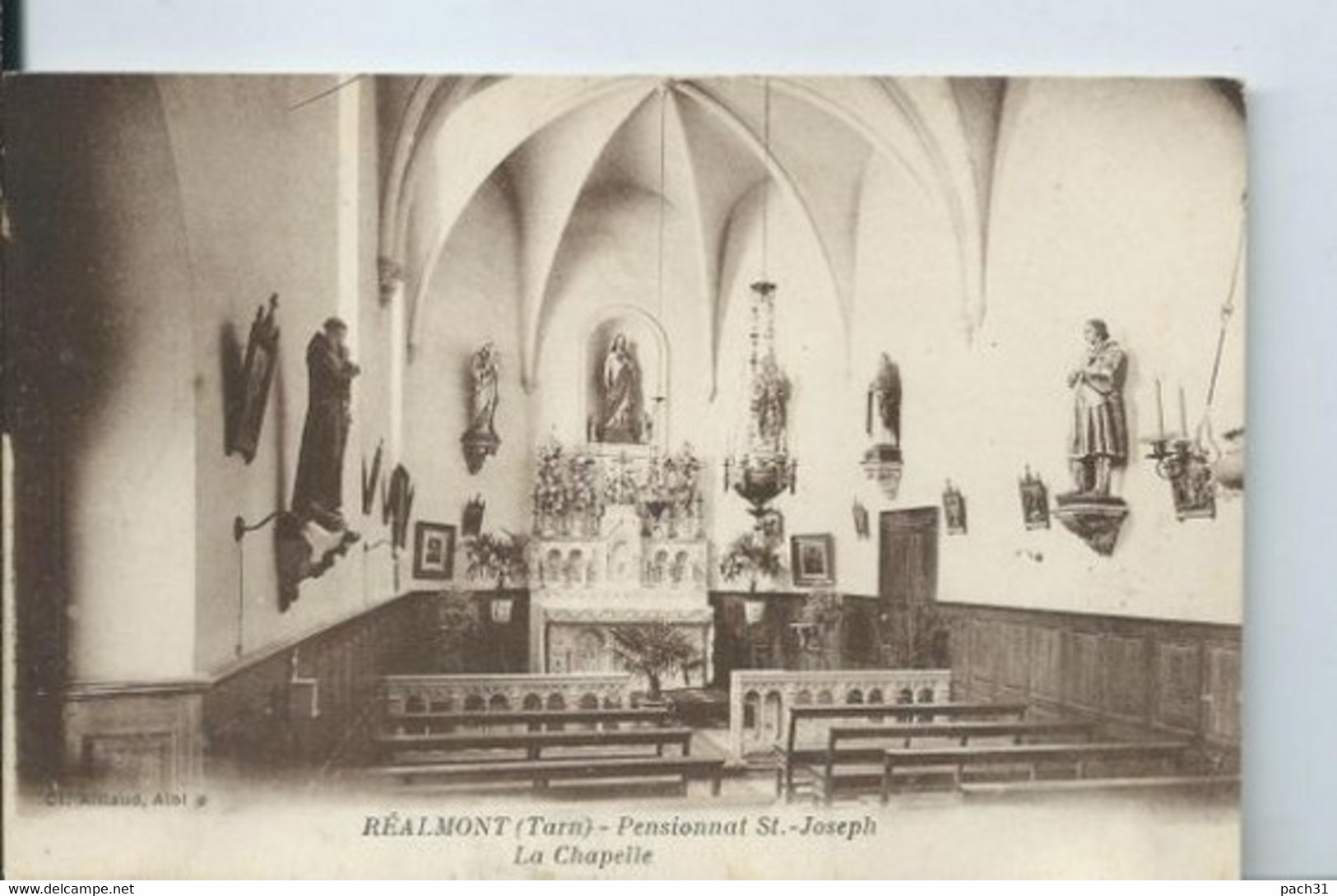Réalmont  Tarn   Pensionnat  St Joseph  La Chapelle - Realmont