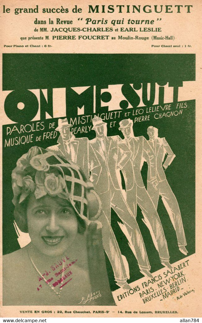 MISTINGUETT - ON ME SUIT - REVUE PARIS QUI TOURNE AU MOULIN ROUGE - 1928 - EXCEPTIONNEL ETAT - ILLUSTRATION ART DECO - Componisten Van Musicalkomedies
