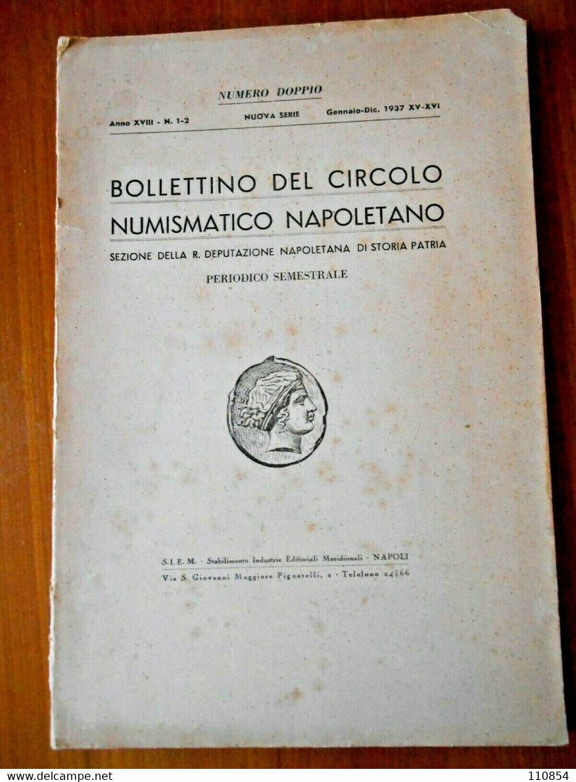 Numismatica - Bollettino Del Circolo Numismatico Napoletano -Napoli 1937 - Collections